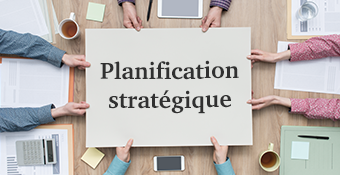 Maîtrisez toutes les étapes de la planification stratégique